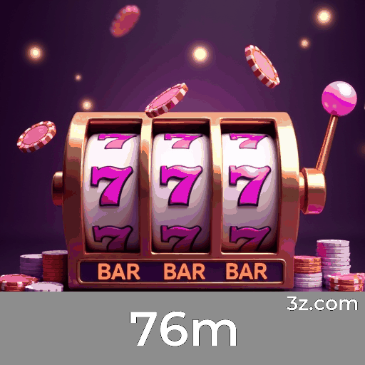 Experimente o 76m: Aposte com Facilidade Total